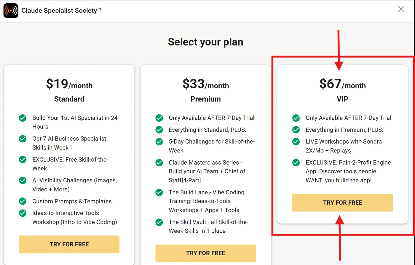 Select your plan on Skool, with a red box around the VIP plan at $67 a month